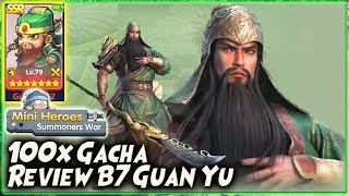 100x GACHA & REVIEW B7 GUAN YU 🔥 Mini Heroes: Summoners War