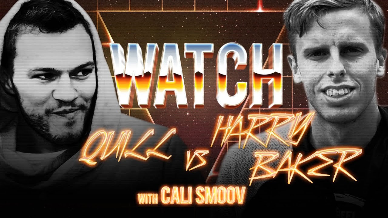 WATCH: QUILL vs HARRY BAKER with CALI SMOOV