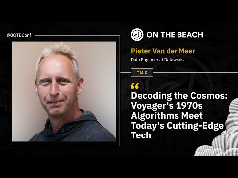 Decoding the Cosmos: Voyager's 1970s Algorithms Meet Today's Cutting-Edge Tech - Pieter van der Meer
