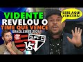 VIDENTE revelou o VENCEDOR entre FLAMENGO x SÃO PAULO pelo BRASILEIRÃO 2025!