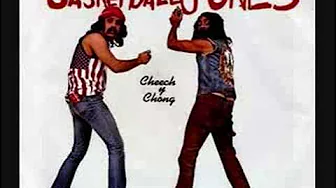 cheech basketball Jones chong cheech basketball Jones chong
