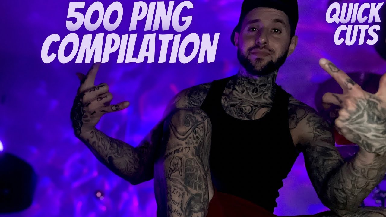 ASMR | The Ultimate 500 Ping Compilation| POV Your Internet is Trash