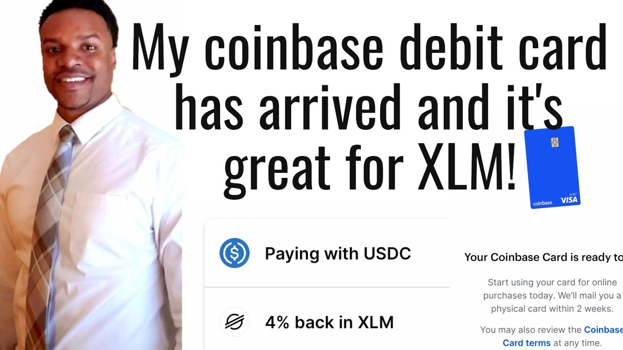 I finally have my coinbase debit card and it's great for XLM! YouTube