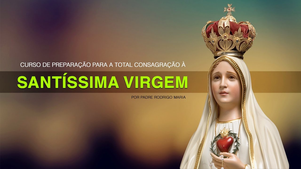 Resultado de imagem para Curso de Preparação para a Total Consagração à Nossa Senhora