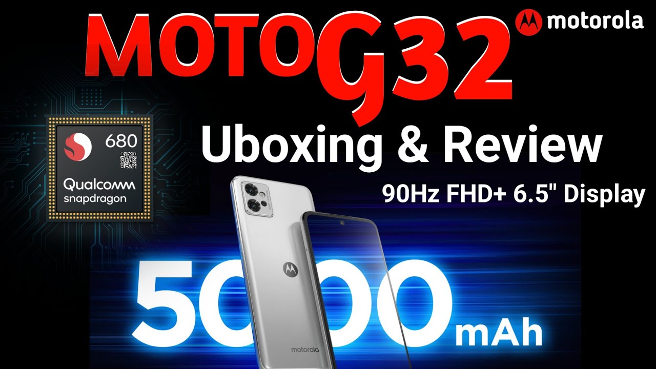 Moto G32 Unboxing in Hindi | Moto G32 Unboxing & Review | Moto G32