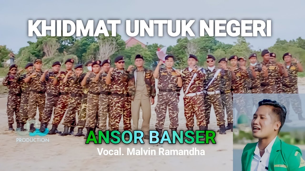 Lagu Terbaru Ansor Banser || Ansor Banser Khidmat Untuk Negeri || Vocal. Malvin Ramandha