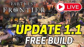 Farthest Frontier NEW UPDATE v1.1 – Free Build Mode (LIVE)