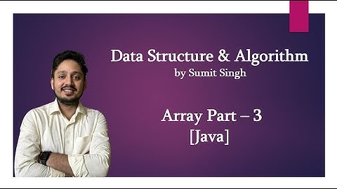3.3 Mastering Java Arrays: Learn About Arrays Class, Anonymous Arrays & Efficiently Swap Elements