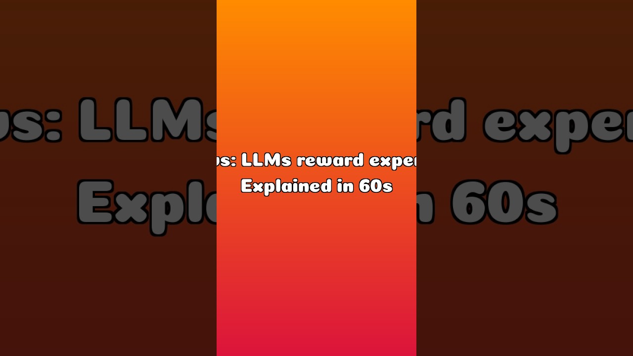 AI News: LLMs reward expertise — Explained in 60s