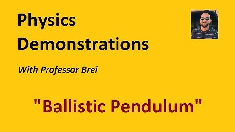 Ballistic Pendulum
