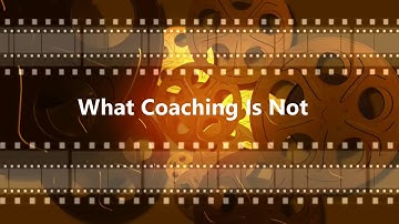 Online NLP Training and Life Coaching Course - What Coaching Is Not