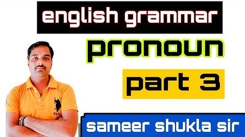class 11th 12th//english by sameer sir//pronoun