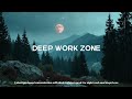 Dark Ambient Music - Deep Night Focus for Intense Study &amp; Concentration &amp; Flow State