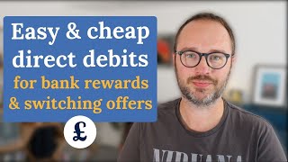 Easy and cheap direct debits for bank switching and rewards