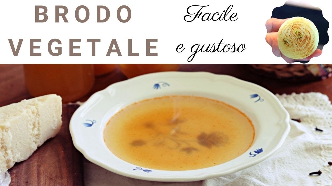 Brodo Vegetale FATTO IN CASA | GUSTOSO e SAPORITO | Ricetta FACILE e VELOCE