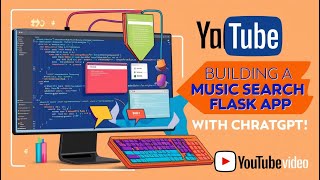 Building a YouTube Music Search Flask App with ChatGPT: A Step-by-Step Guide!