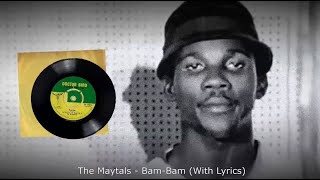 The Maytals - Bam-Bam (With Lyrics) ft. Sister Nancy