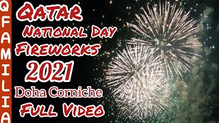 Qatar National Day Fireworks 2021 at Corniche | Full Coverage of Fireworks | 4K Video