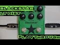 Blackstar LT Dual Overdrive/Distortion pedal - Playthrough