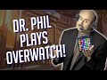 DR. PHIL Plays OVERWATCH! Soundboard Pranks in Competitive