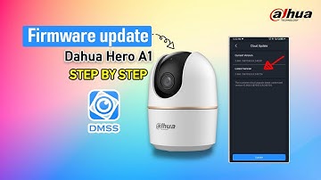 Dahua Wi-Fi Hero A1 IP Camera firmware Update - Online Step by Step🔥