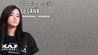 Dewi Persik - Gegana Karaoke No Vocal Minus One 