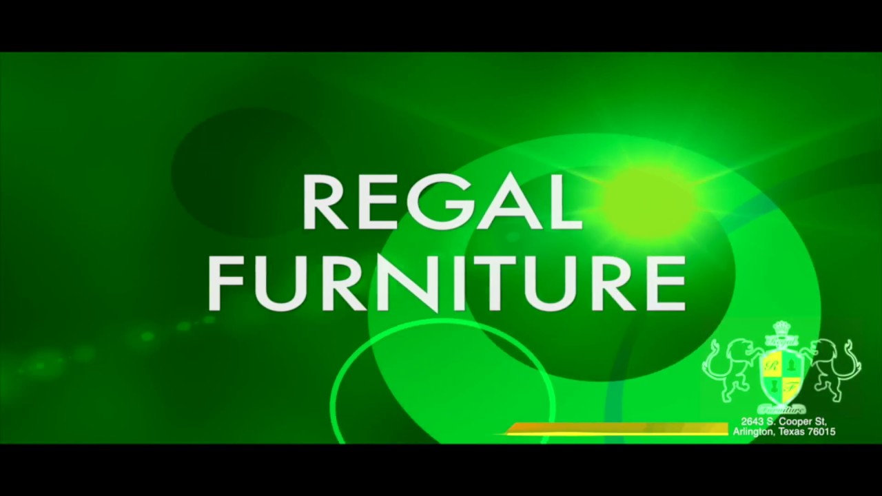 Regal Furniture Arlington Texas 76015 Youtube