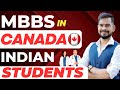 Mbbs in canada for indian students  canada mbbs college fees admission process  sachin sir