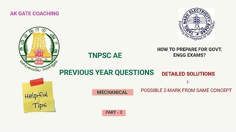 TNPSC AE PREVIOUS YEAR QUESTION PAPER PART 3 DETAILED SOLUTIONS | TNEB AE MECH | TNPSC AE MECH