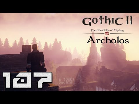 Gothic II Kroniki Myrtany: Archolos - Rozdział VI [#107]