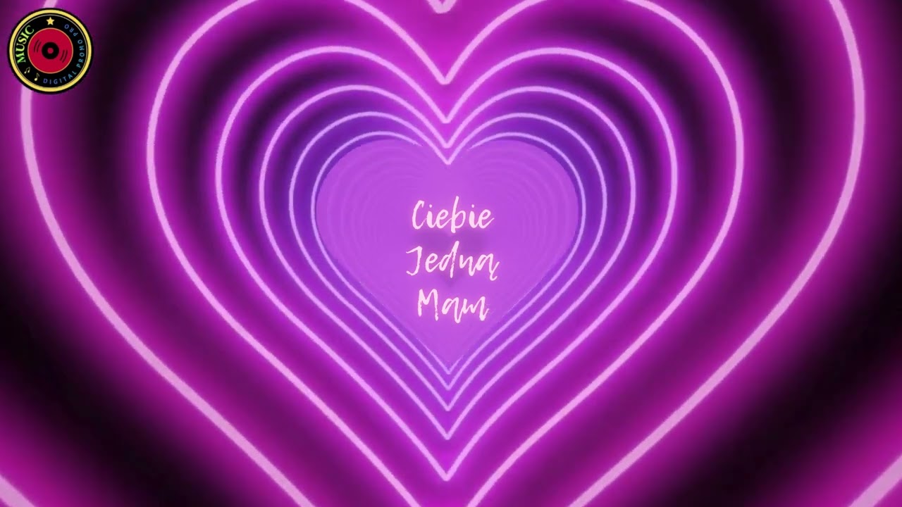💕 Ciebie Jedną Mam 💕