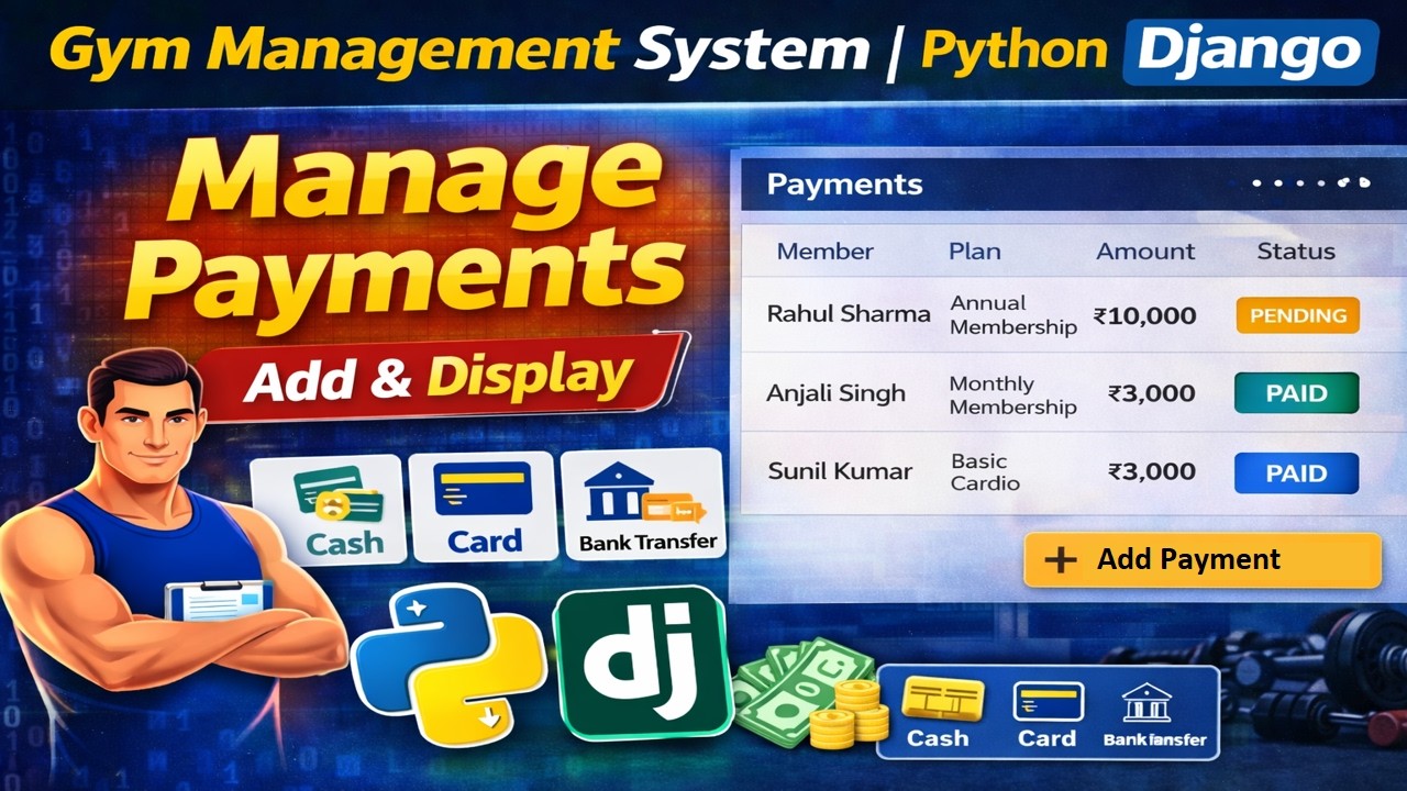 13. Gym Management System | Python Django Project | Payments Add ...