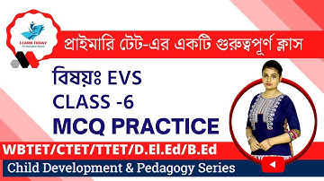 EVS / Class-6 / WBTET / CTET /Primary tet