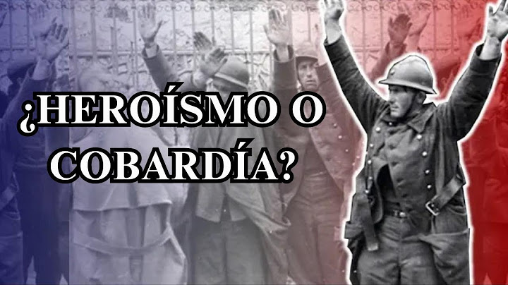¿Por qué se dice que los franceses son cobardes?