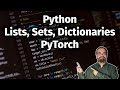 Python Lists, Dictionaries, Sets &amp; JSON for PyTorch (1.3)
