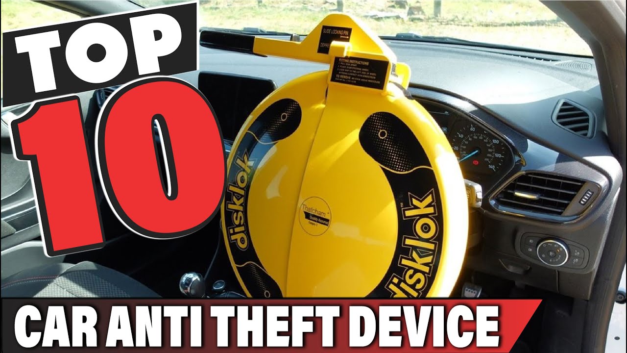 Best Car Anti Theft Device In 2024 - Top 10 Car Anti Theft Devices