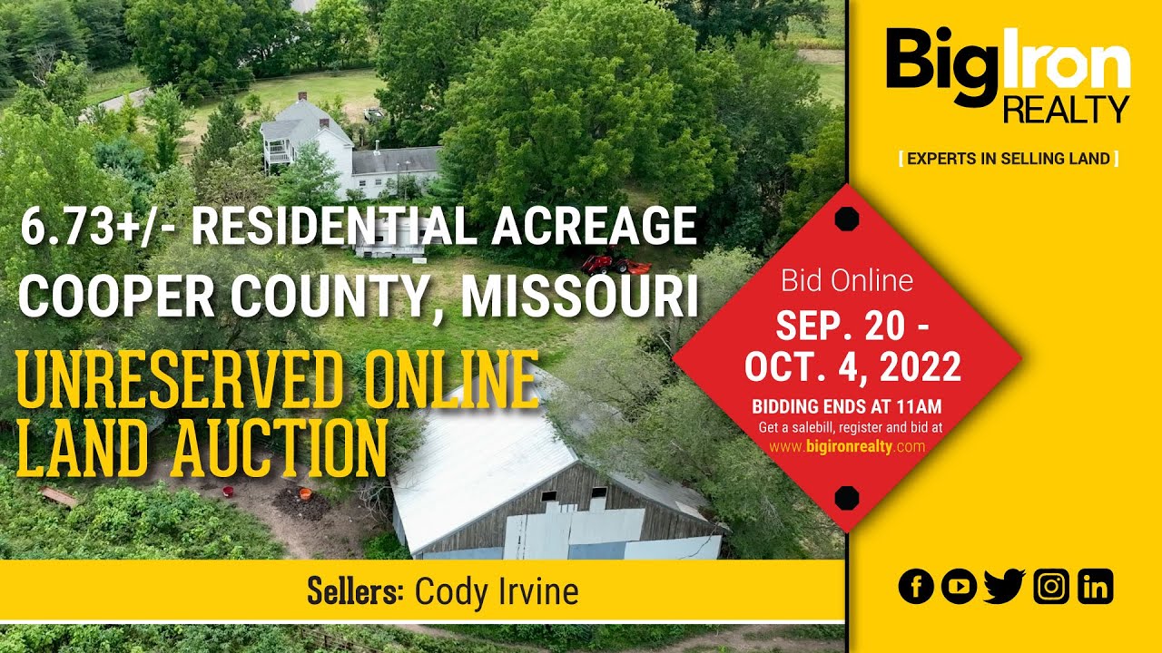 6.73+/ Residential Acreage Cooper County, Missouri Unreserved Online