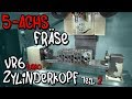 Die 5-Achs Fräse von NG-Motorsports! VR6 Turbo Zylinderkopfbearbeitung Teil 2 | Philipp Kaess |