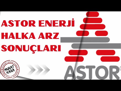 ASTOR ENERJİ HALKA ARZ SONUÇLARI AÇIKLANDI | BORSA | Murat KARA