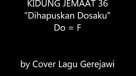 KIDUNG JEMAAT 36 Dihapuskan Dosaku (What Can Wash Away My Sin)
