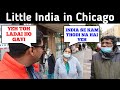 Panga Ho Gaya Little India Chicago Me | Devon Avenue | Indian in USA