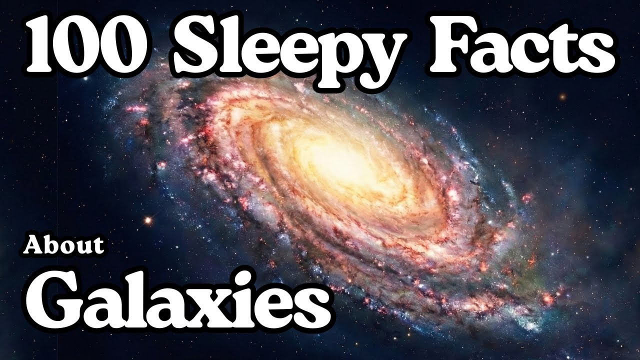 The Most Relaxing Facts About Galaxies To Fall Asleep To