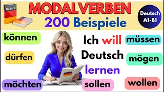 Deutsch lernen A1-B2 – 200 Modalverben-Sätze aus dem Alltag 🔥📚