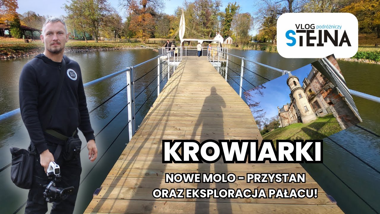 Krowiarki - Nowe molo oraz eksploracja opuszczonego Pałacu! // Vlog podróżniczy Steina