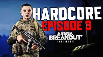 I Risked EVERYTHING on Arena Breakout Infinite... (Hardcore EP. 3)