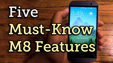 5 Must-Know Features on Your HTC One M8 [How-To]