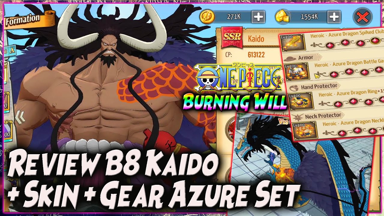 PERFECT TIER S! GG! REVIEW B8 KAIDO + SKIN + GEAR AZURE DRAGON SET 🔥 ONE PIECE BURNING WILL