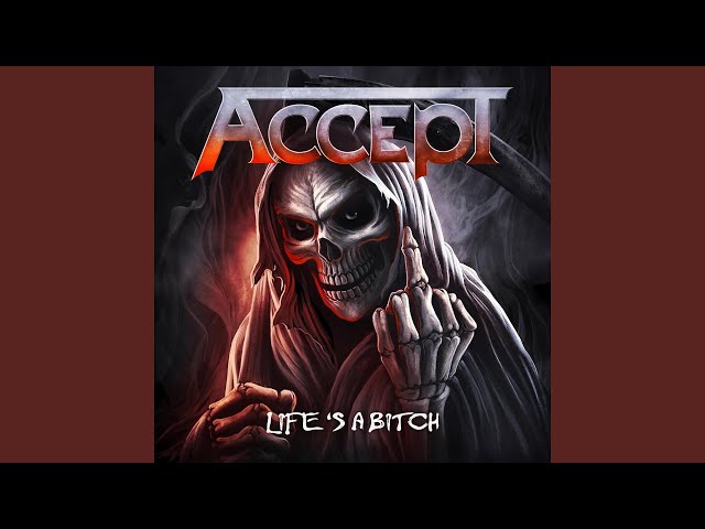 Accept - Life's A Bitch
