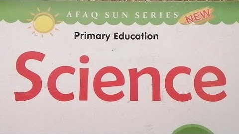 Afaq Sun Series New Science Class 4th Page No 77 Unit No 9