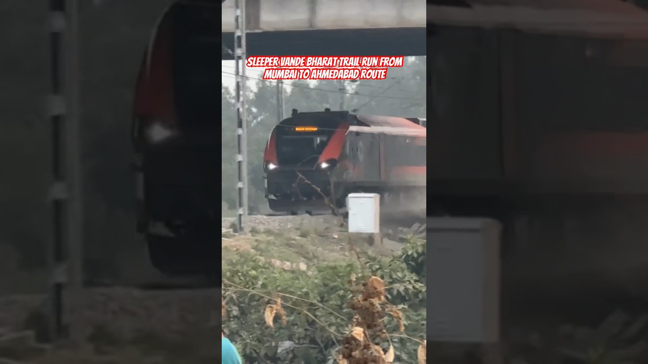 Sleeper vande Bharat trail run from mumbai to Ahmedabad route #shortsvideo #shortsviral #railway